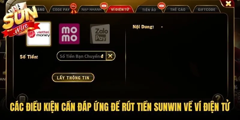 Các điều kiện cần đáp ứng để rút tiền Sunwin về ví điện tử