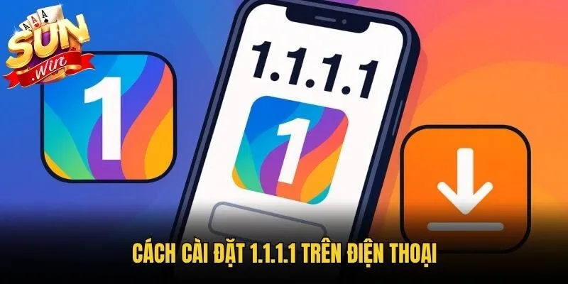 Cách cài đặt 1.1.1.1 trên điện thoại