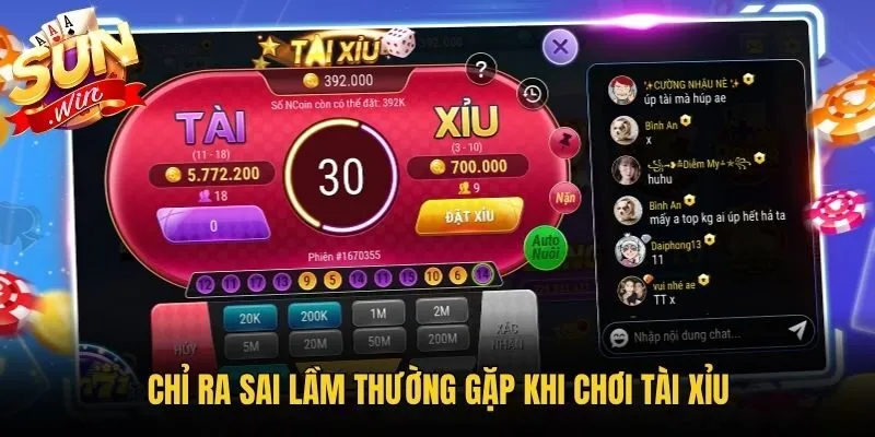 Chỉ ra sai lầm thường gặp khi chơi tài xỉu