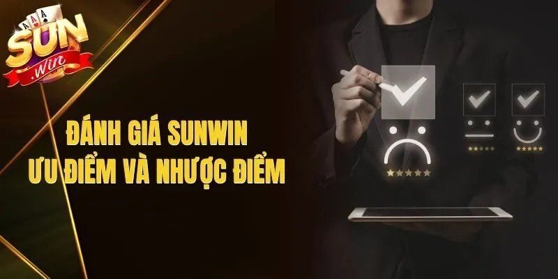 Đánh Giá Sunwin – Ưu Điểm Và Nhược Điểm