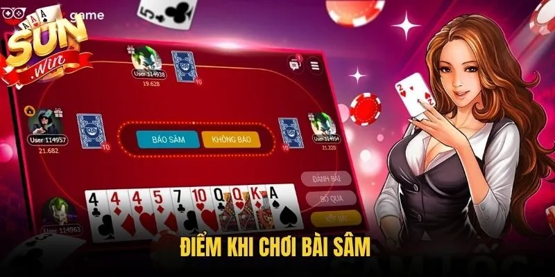 Điểm khi chơi bài Sâm 