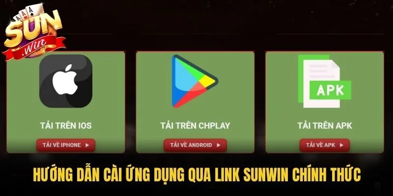 Hướng dẫn cài ứng dụng qua link Sunwin chính thức