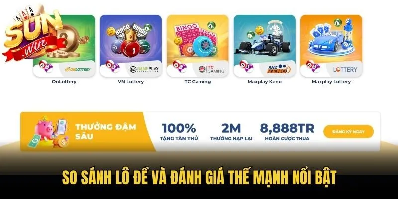 So sánh Lô Đề và đánh giá thế mạnh nổi bật