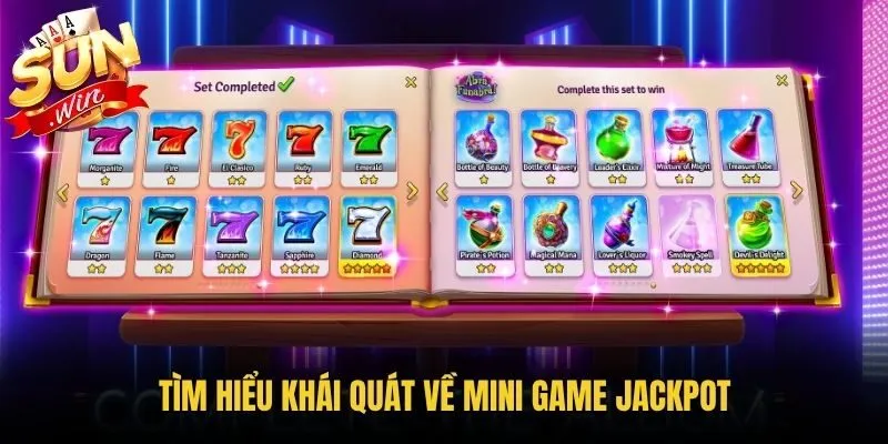 Tìm hiểu khái quát về Mini Game Jackpot